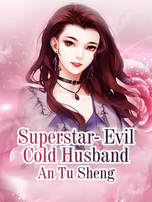 Superstar Evil Cold Husband